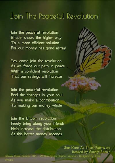 Bitcoin Poem 105 - Join the Peaceful Revolution