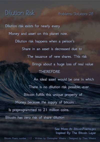 Bitcoin Poem 112 - Dilution Risk