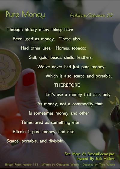 Bitcoin Poem 113 - Pure Money